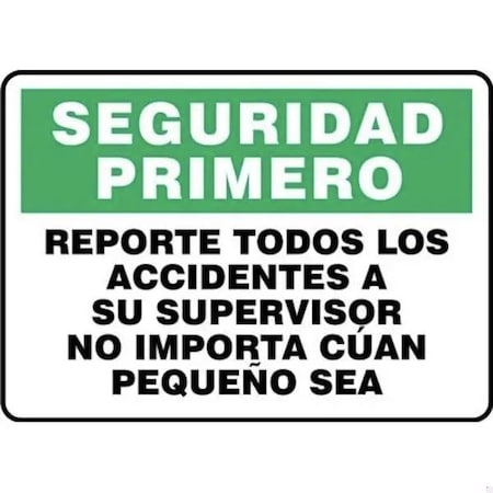 Accuform OSHA SAFETY FIRST SAFETY SIGN SHMGSH904XV SHMGSH904XV